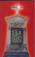 kniha 13x český horor nikdy nepublikované povídky, Rubico 2003