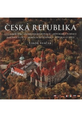 kniha Česká republika = Czech Republic = Tschechische Republic = République Tchéque = Repubblica Ceca = Češskaja respublika = Répública Checa, MCU 2008