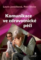 kniha Komunikace ve zdravotnické péči, Portál 2008