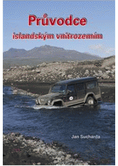 kniha Průvodce islandským vnitrozemím, Blok 2011