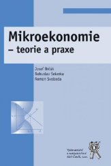 kniha Mikroekonomie - teorie a praxe, Aleš Čeněk 2013