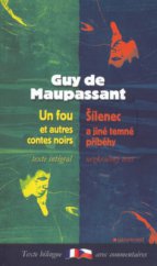kniha Un fou et autres contes noirs = Šílenec a jiné temné příběhy, Garamond 2006