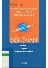 kniha Očkování otázky, omyly, obecné informace, Triton 2005