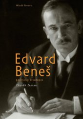 kniha Edvard Beneš politický životopis, Mladá fronta 2009