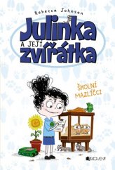 kniha Julinka a její zvířátka 8. - Školní mazlíčci, Fragment 2016