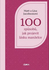 kniha 100 způsobů, jak projevit lásku manželce, Doron 2025