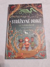 kniha Strážkyně draků, CPress 2023