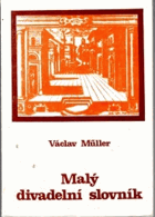 kniha Malý divadelní slovník Met. materiál, Městské kulturní středisko S. K. Neumanna 1977