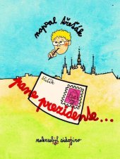 kniha Pane prezidente, Richard Bergman 2021