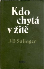 kniha Kdo chytá v žitě, Práce 1979