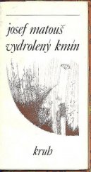 kniha Vydrolený kmín [výbor poezie], Kruh 1984