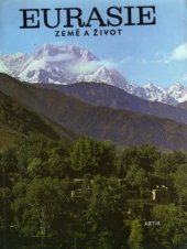 kniha Eurasie země a život, Artia 1971