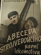 kniha Abeceda strojvedoucího parní lokomotivy. 1. část, Dopravní nakladatelství 1956