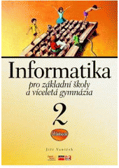 kniha Informatika pro základní školy 2., CP Books 2005