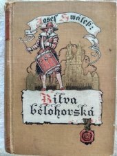 kniha Bitva bělohorská Kn. 3 román ze století XVII., L. Mazáč 1940