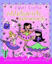 kniha Obří kniha oblékacích panenek, Svojtka 2013
