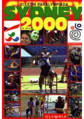 kniha Sydney 2000 XI. letní paralympiáda, Olympia 2000