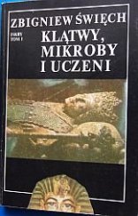 kniha Klątwy, mikroby i uczeni, trilogia Opowieść  wawelska Tom I, Iskry 1989