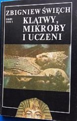 kniha Klątwy, mikroby i uczeni, trilogia Opowieść  wawelska Tom I, Iskry 1989
