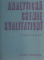 kniha Analytická chemie kvalitativní Příručka pro vys. školy zeměd., SZN 1961