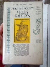 kniha Velký kapitán život Ferdinanda Magellana, Mladá fronta 1975