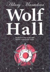 kniha Wolf Hall, Argo 2010