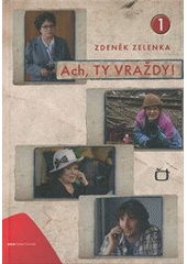 kniha Ach, ty vraždy! 1. cyklus detektivních příběhů Zdeňka Zelenky, Česká televize 2011