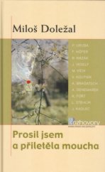 kniha Prosil jsem a přiletěla moucha, Karmelitánské nakladatelství 2004