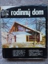 kniha Rodinný dom účelné a moderné bývanie, Príroda 1972