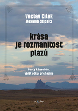 kniha Krása je rozmanitost plazů Cesty k Navahům: vědět odkud přicházíme, Dokořán 2013