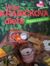 kniha Vaše krabičková dieta připravte si doma sami, Brána 2012