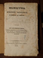 kniha Ssawectwo rukowěť saustawná k poučenj wlastnjmu, W kněhkupectwj Kronbergra a Webra 1834
