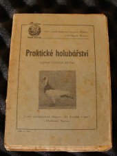 kniha Praktické holubářství, Domov (Vlast. Knejzlík) 1941