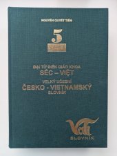 kniha Velký učební česko-vietnamský slovník = Đại tự diện giáo khoa Séc-Việt S - U, Nguyen Le Hoang - Osvěta 2017