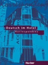 kniha Deutsch im Hotel Lehrbuch 2, Korrespondenz, Hueber 2000