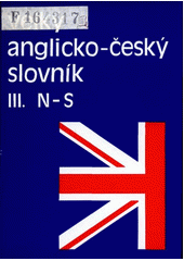 kniha Velký anglicko-český slovník III. - N-S - English-czech dictionary., Academia 1992