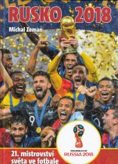 kniha Rusko 2018 21. mistrovství světa ve fotbale, Ottovo nakladatelství 2018