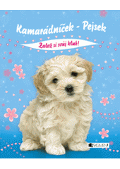 kniha Kamarádníček - Pejsek založ si svůj klub!, Fragment 2012