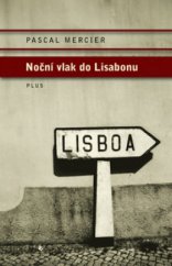 kniha Noční vlak do Lisabonu, Plus 2011