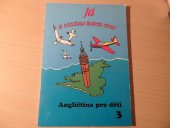 kniha Já a všechno kolem mne. Angličtina pro děti 3, MC nakladatelství 1995