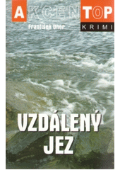 kniha Vzdálený jez, Akcent 2011