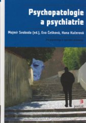 kniha Psychopatologie a psychiatrie pro psychology a speciální pedagogy, Portál 2006