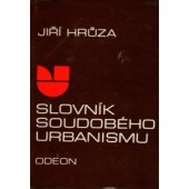 kniha Slovník soudobého urbanismu, Odeon 1977