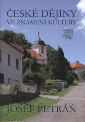kniha České dějiny ve znamení kultury (výbor studií), Univerzita Pardubice 2010