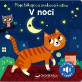 kniha Moja blikajúca zvuková knižka V noci, Svojtka 2023