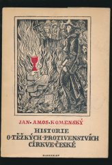 kniha Historie o těžkých protivenstvích církve české, Blahoslav 1952