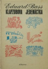 kniha Klapzubova jedenáctka, Albatros 1971