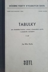 kniha Tabulky pro stavitelské kreslení, cvičení a konstrukční návrhy z pozemního stavitelství 1. díl [Určeno pro posl. fak. stavební]., SNTL 1967