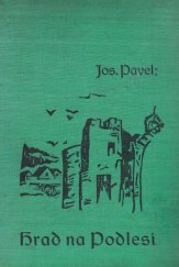 kniha Hrad na Podlesí příběh ze života pošumavských světáků, Jan Kobes 1932