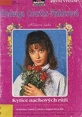 kniha Kytice nachových růží Kouzelný román o štěstí a utrpení dvou lidí, MOBA 1994